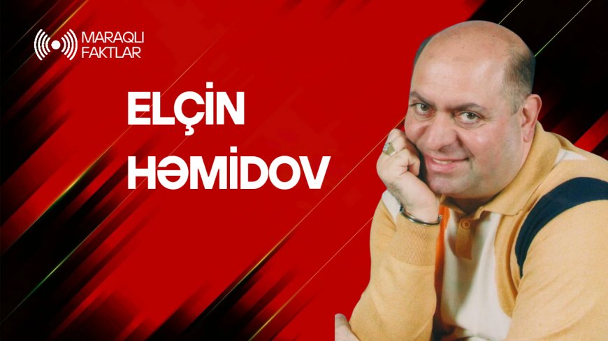 Necə Öləcəyini Əvvəlcədən Bildi, Heç Vaxt Evlənmədi - Elçin Həmidovun Ağrılı Hekayəsi